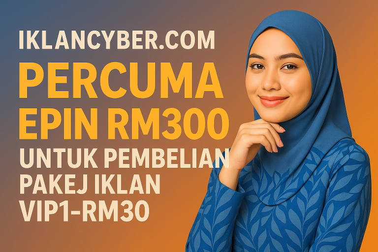 Portal Iklan IklanCyber.com – Join RM30, dpt EPIN RM300 – untung 100%
